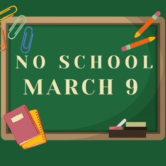 On Wednesday March 9th there is no school for students due to teacher trainings. See you Thursday! 